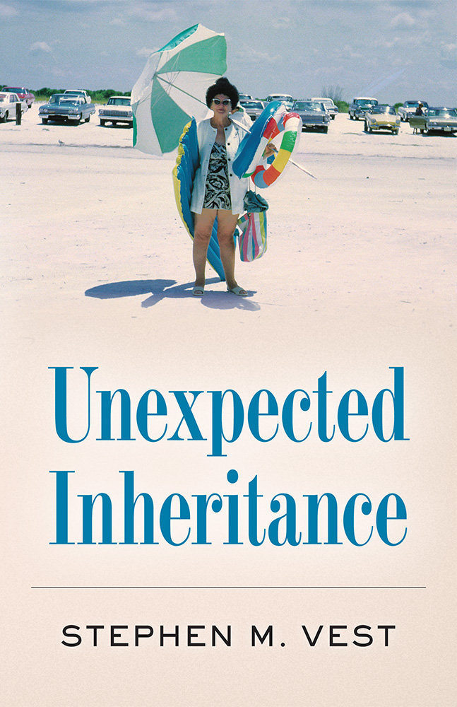 Book cover - Unexpected Inheritance by Stephen M. Vest