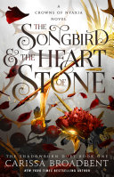 Image for "The Songbird &amp; the Heart of Stone"