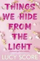 Image for "Things We Hide From The Light"