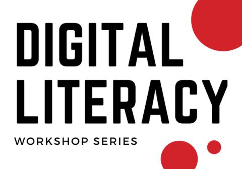 Digital Literacy Workshop Series