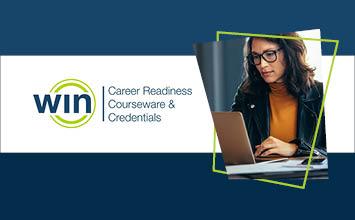 Win learning Career Readiness Courseware and Credentials. Photo of woman working on a laptop